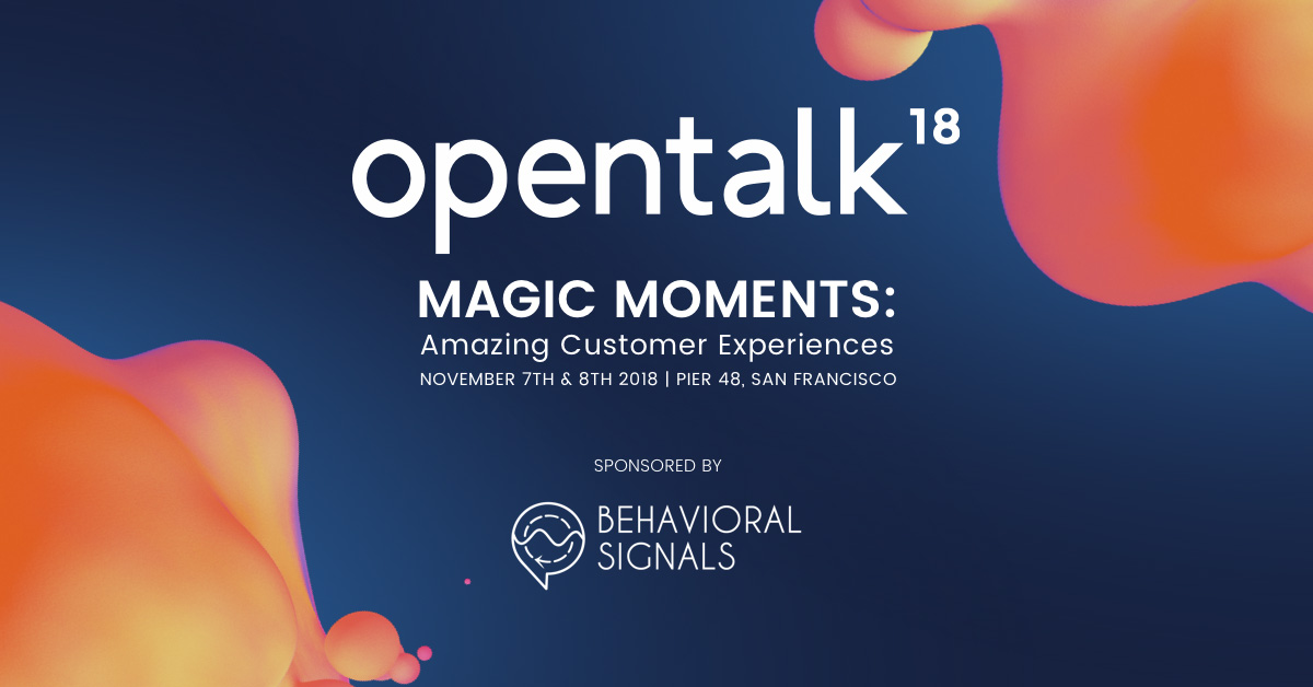 Behavioral Signals at Opentalk2018