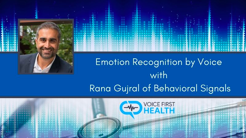 Emotion-Recognition-by-Voice-with-Rana-Gujral-Voice First Health_Episode_55