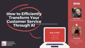 Customer-Experience-Update-Rana-Gujral-2022